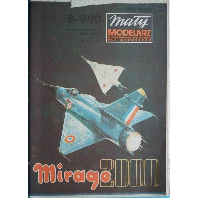 Dassault Breguet „Mirage” - 2000 – the French fighter