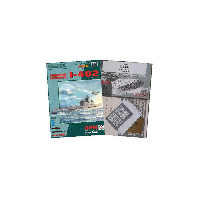 I - 402 – the Japanese submarine - aircraft carrier - a kit